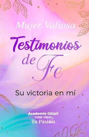 Testimonios de Fe