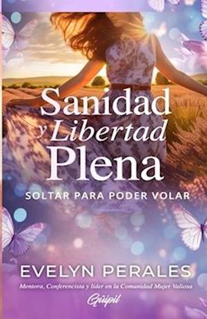 Sanidad y Libertad Plena