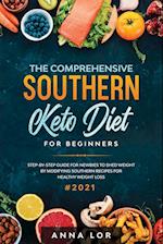 The Comprehensive Southern Keto Diet for Beginners