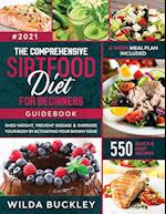 The Comprehensive Sirtfood Diet Guidebook: Shed Weight, Burn Fat, Prevent Disease & Energize Your Body By Activating Your Skinny Gene | 550 QUICK 