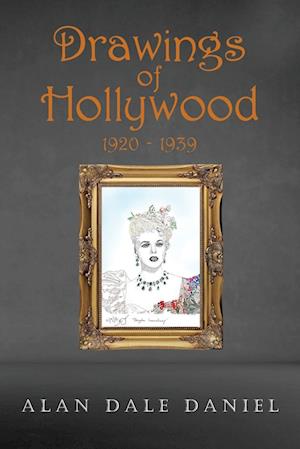 Drawings of Hollywood 120-1939