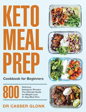 Keto Meal Prep Cookbook for Beginners