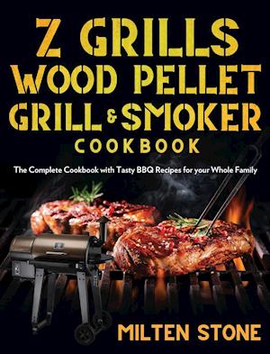 Z Grills Wood Pellet Grill & Smoker Cookbook