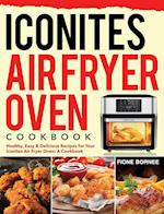 Iconites Air Fryer Oven Cookbook 
