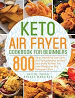 Keto Air Fryer Cookbook for Beginners 
