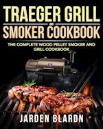 Traeger Grill & Smoker Cookbook 