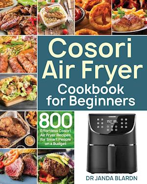 Cosori Air Fryer Cookbook for Beginners