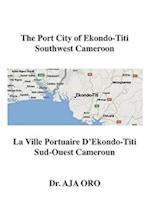 The Port City of Ekondo-Titi Southwest Cameroon