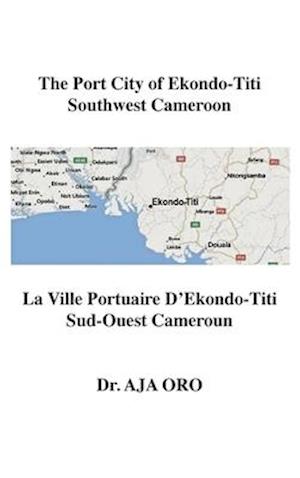 The Port City of Ekondo-Titi Southwest Cameroon