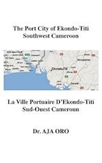 The Port City of Ekondo-Titi Southwest Cameroon