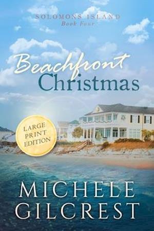 Beachfront Christmas Large Print (Solomons Island Book 4)