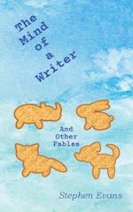 The Mind of a Writer and other Fables