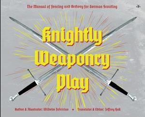 Knightly Weaponry Play