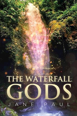 The Waterfall Gods