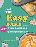 The Easy Bake Oven Cookbook