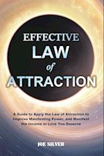 Effective Law of Attraction