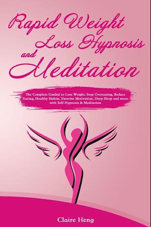 Rapid Weight Loss Hypnosis and Meditation