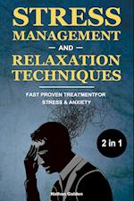 Stress Management and Relaxation Techniques 2 in 1 