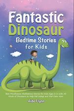 Fantastic Dinosaur Bedtime Stories for Kids