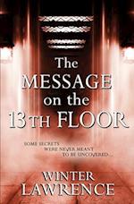 The Message on the 13th Floor: A Young Adult Paranormal Mystery 
