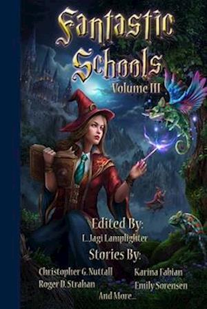 Fantastic Schools, Volume 3