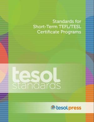 Standards for Short-Term TEFL/TESL Certificate Programs