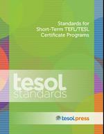 Standards for Short-Term TEFL/TESL Certificate Programs