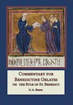 Commentary for Benedictine Oblates: On the Rule of St. Benedict 