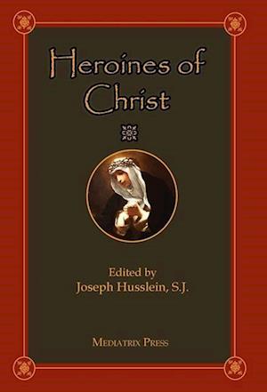 Heroines of Christ