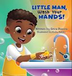 Little Man Wash Your Hand 