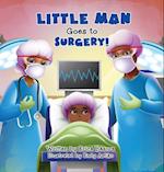 Little Man Goes to Surgery 