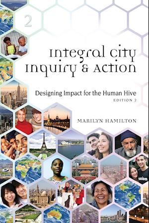 Integral City Inquiry and Action