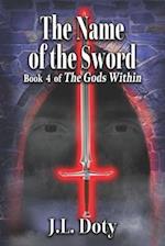 The Name of the Sword: Epic Fantasy of Magic, Witches and Demon Halfmen 