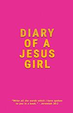 Diary Of A Jesus Girl