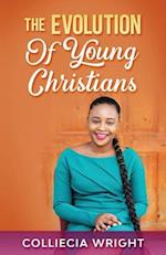 The Evolution Of Young Christians