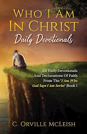 Who I Am In Christ Daily Devotionals
