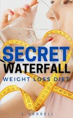 Secret Waterfall Weight Loss Diet 