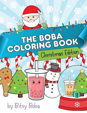 The Boba Coloring Book Christmas Edition