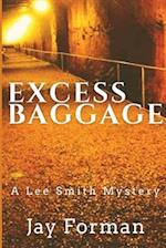 Excess Baggage: A Lee Smith Mystery 