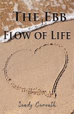 The Ebb and Flow of Life 