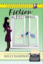 Fiction and Felonies 
