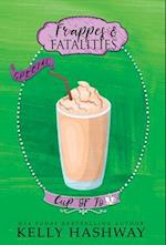 Frappes and Fatalities