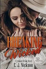 Breaking Wicked 