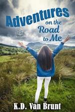 Adventures on the Road to Me 