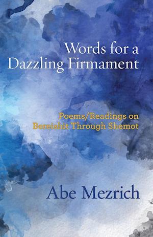 Words for a Dazzling Firmament