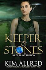 Keeper of Stones Large Print