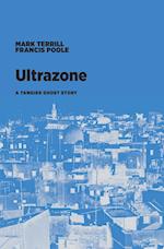 Ultrazone: A Tangier Ghost Story 