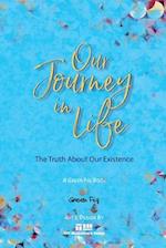 The Journey of Our Life