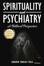 Spirituality and Psychiatry: A Biblical Perspective 