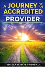 The Journey of an Accredited Provider 